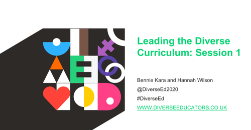 Leading the Diverse Curriculum - session 1 of 6